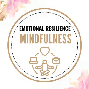 Emotional Resilience & Stress Management