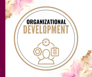 Organizational Development by Juls' Psychology