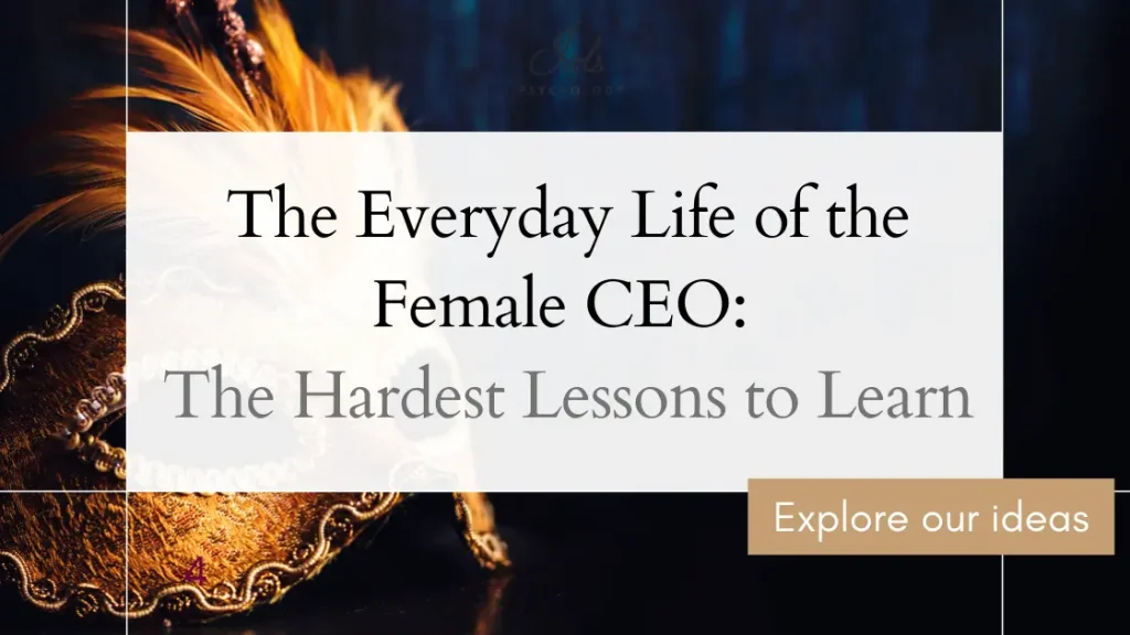 The Everyday Life of the Female CEO by JulsPsychology